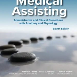 Student Workbook for Medical Assisting Administrative and Clinical Procedures 8th Edition